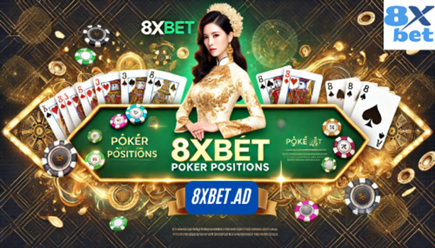 Khám phá các vị trí bàn chơi trong poker và cách ảnh hưởng đến chiến lược