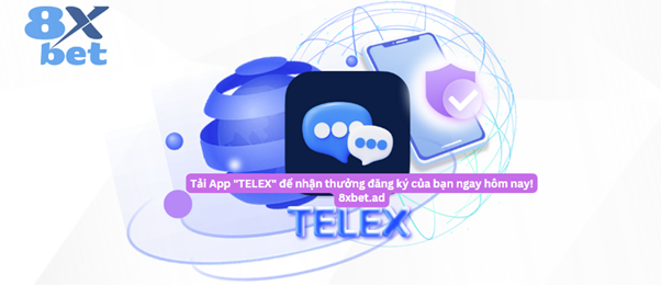 Tải ứng dụng TELEX để nhận ngay thưởng đăng ký hấp dẫn.